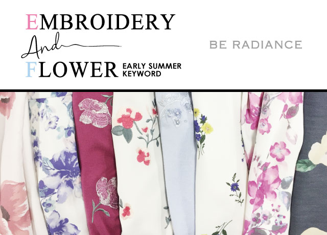 2017 EARLY SUMMER MUST KEYWORD Embroidery & Flowwer patterns