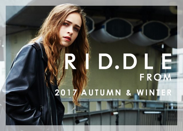 RID.DLE FROM 2017 Autumn&Winter