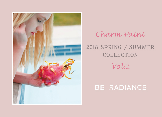 BE RADIANCE 2018 Spring Summer Collection vol,2