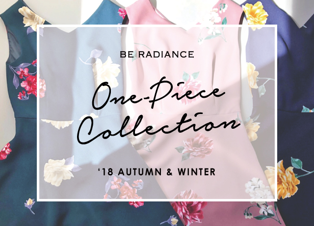 Onepiece Collection<br> '18 AUTUMN＆WINTER