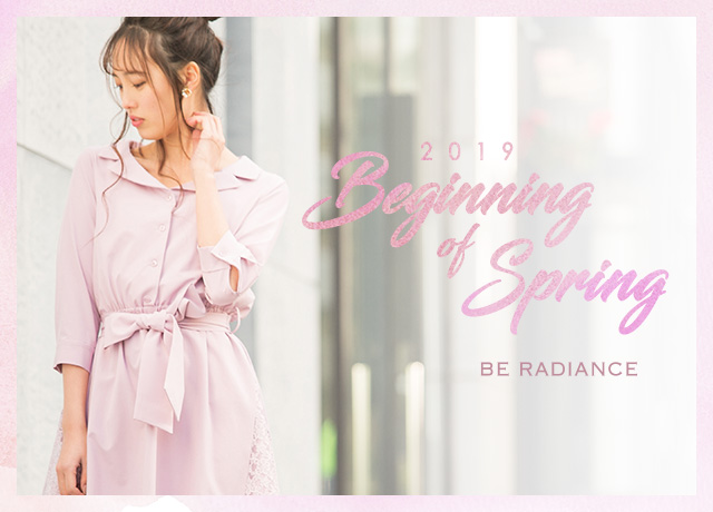 BE RADIANCE<br>Beginning of Spring'19