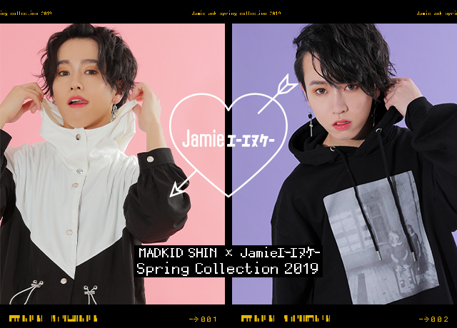 MADKID SHIN×Jamieエーエヌケー<br>Spring Collection 2019