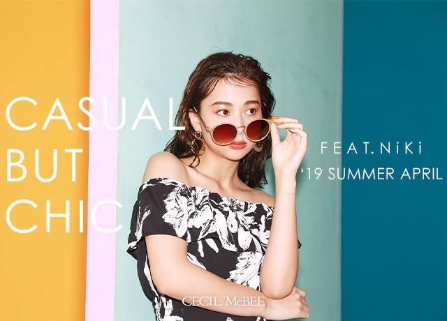 19 SUMMER APRIL<br>【CASUAL BUT CHIC】<br>FEAT,Niki