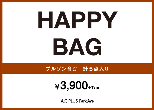 【a.g.plus HAPPY BAG】<br>¥3,900+tax