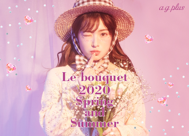 【a.g.plus】<br>2020 Spring Collection Vol.1