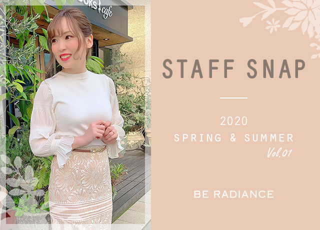 【STAFF SNAP】Spring&Summer Vol.1
