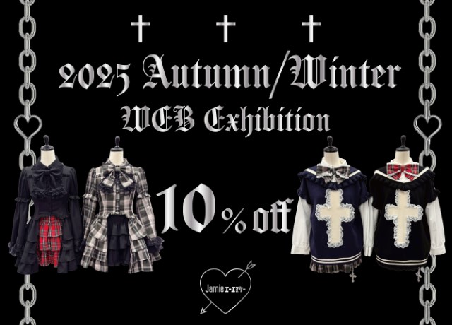 2025 Autumn/Winter Web Exhibition 10%OFF