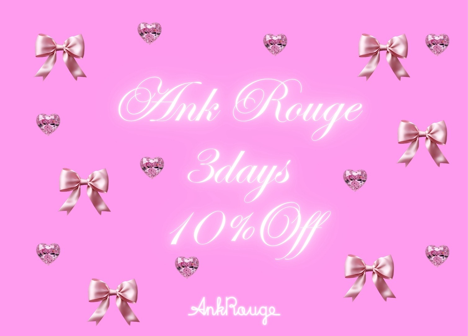 【Ank Rouge】３Days 10％OFF♪